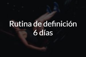 rutina definicion 6 dias